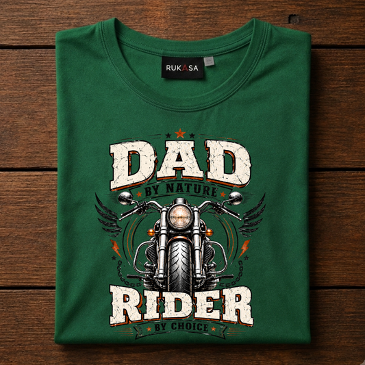 Dad By Nature Rider By Choice Tee