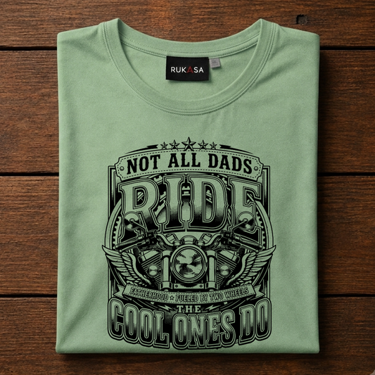 Not All Dads Ride Tee