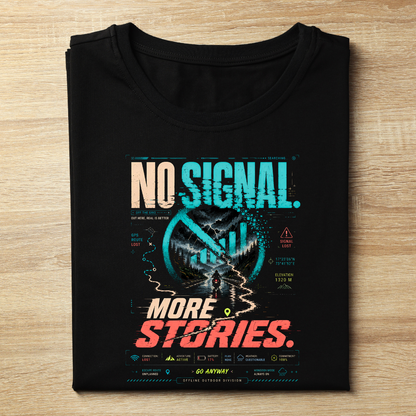 No Signal More Stories Unisex Classic Printed T-Shirt