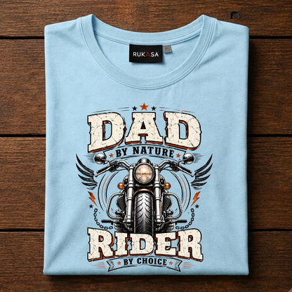 Dad By Nature Rider By Choice Tee