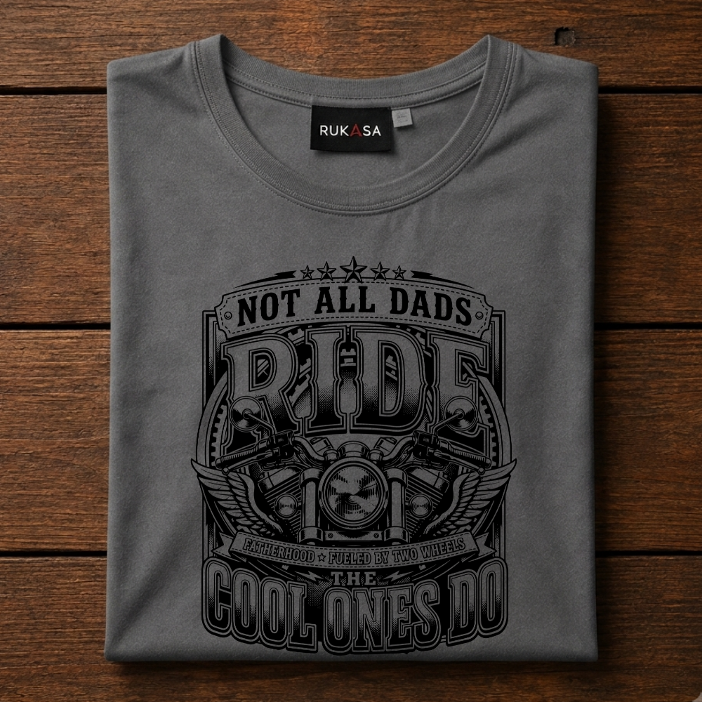 Not All Dads Ride Tee