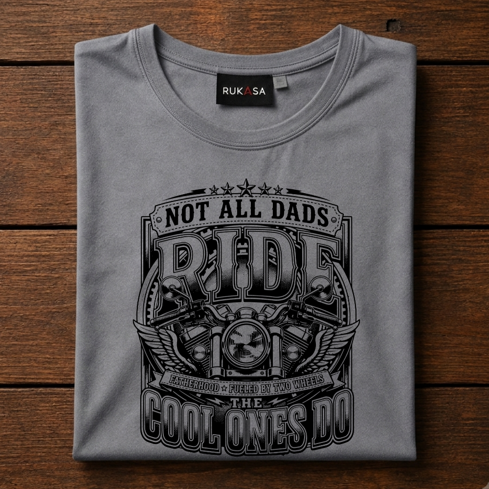 Not All Dads Ride Tee