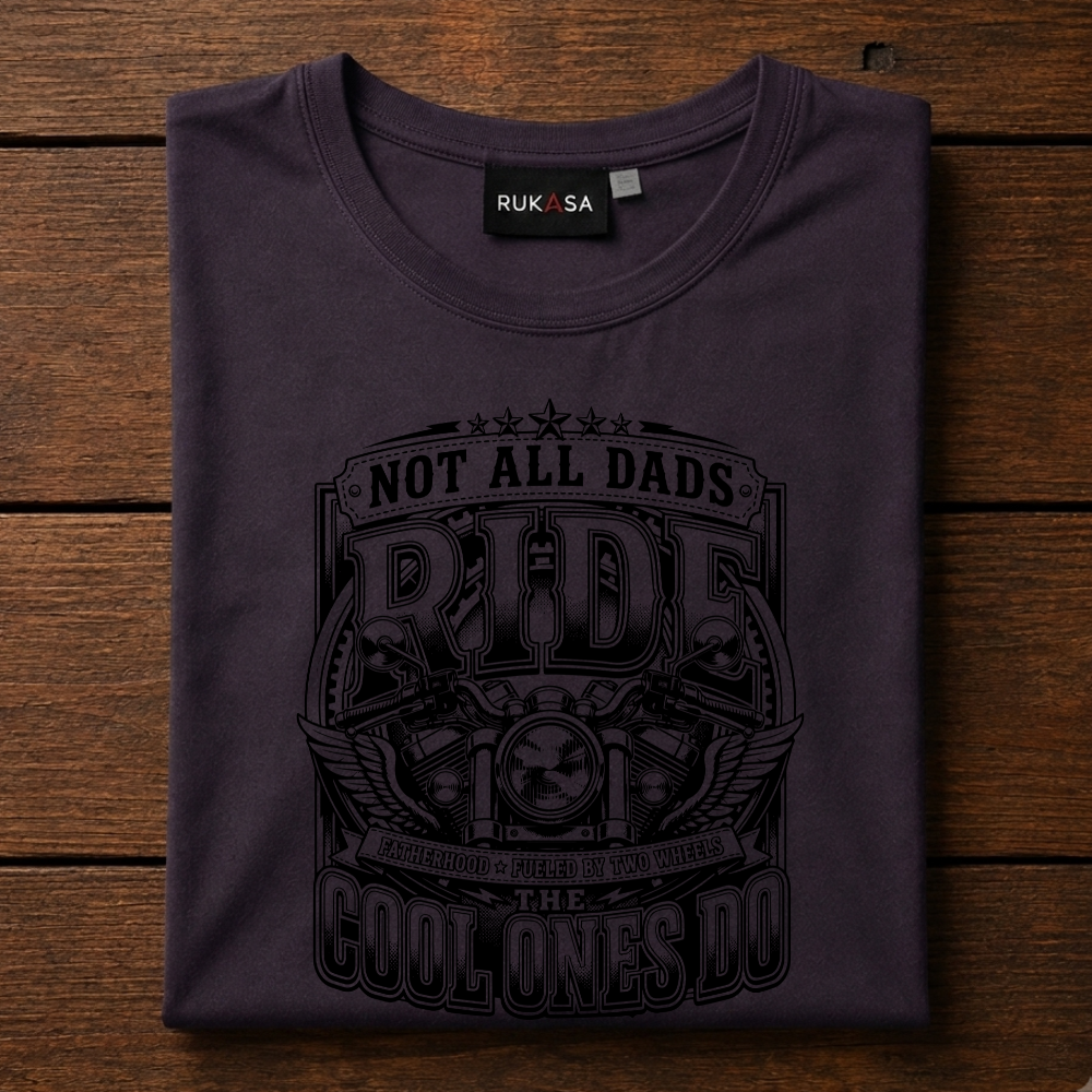 Not All Dads Ride Tee