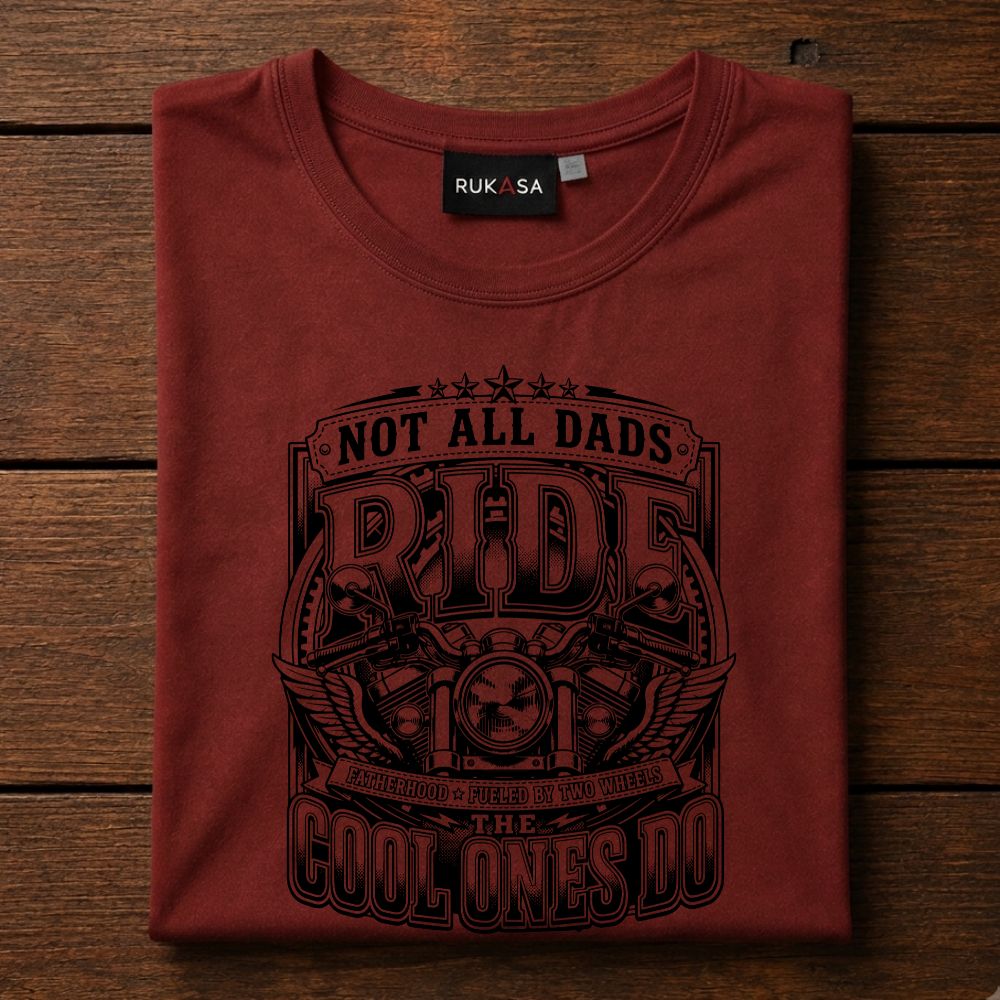 Not All Dads Ride Tee