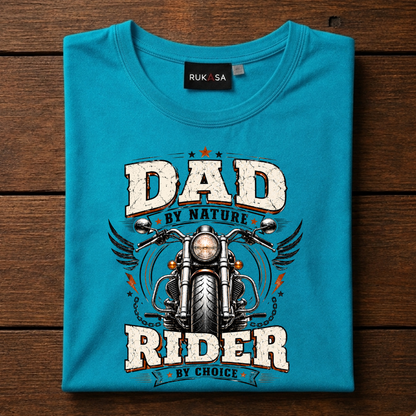 Dad By Nature Rider By Choice Tee