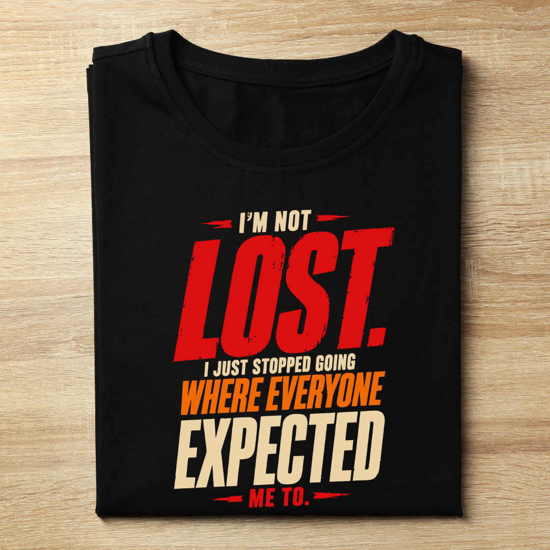 I Am Not Lost Unisex Classic Design T-Shirt