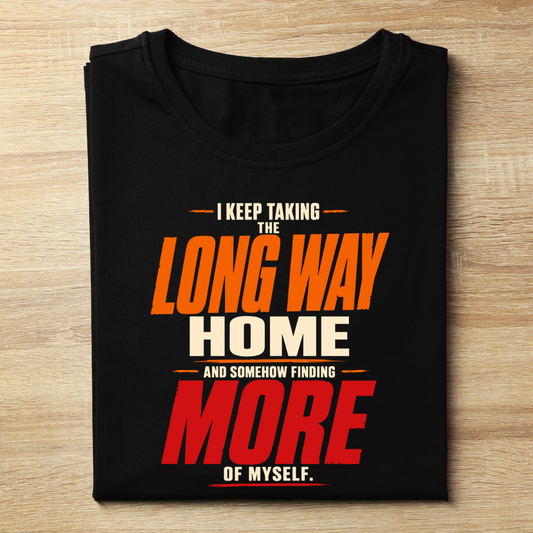 Long Way Home Unisex Classic Design T-Shirt