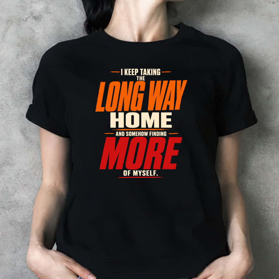 Long Way Home Unisex Classic Design T-Shirt