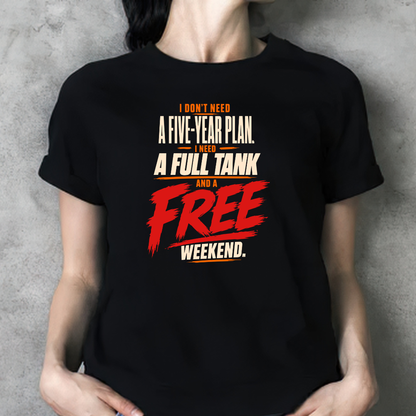 Free Weekend Unisex Classic Printed T-Shirt