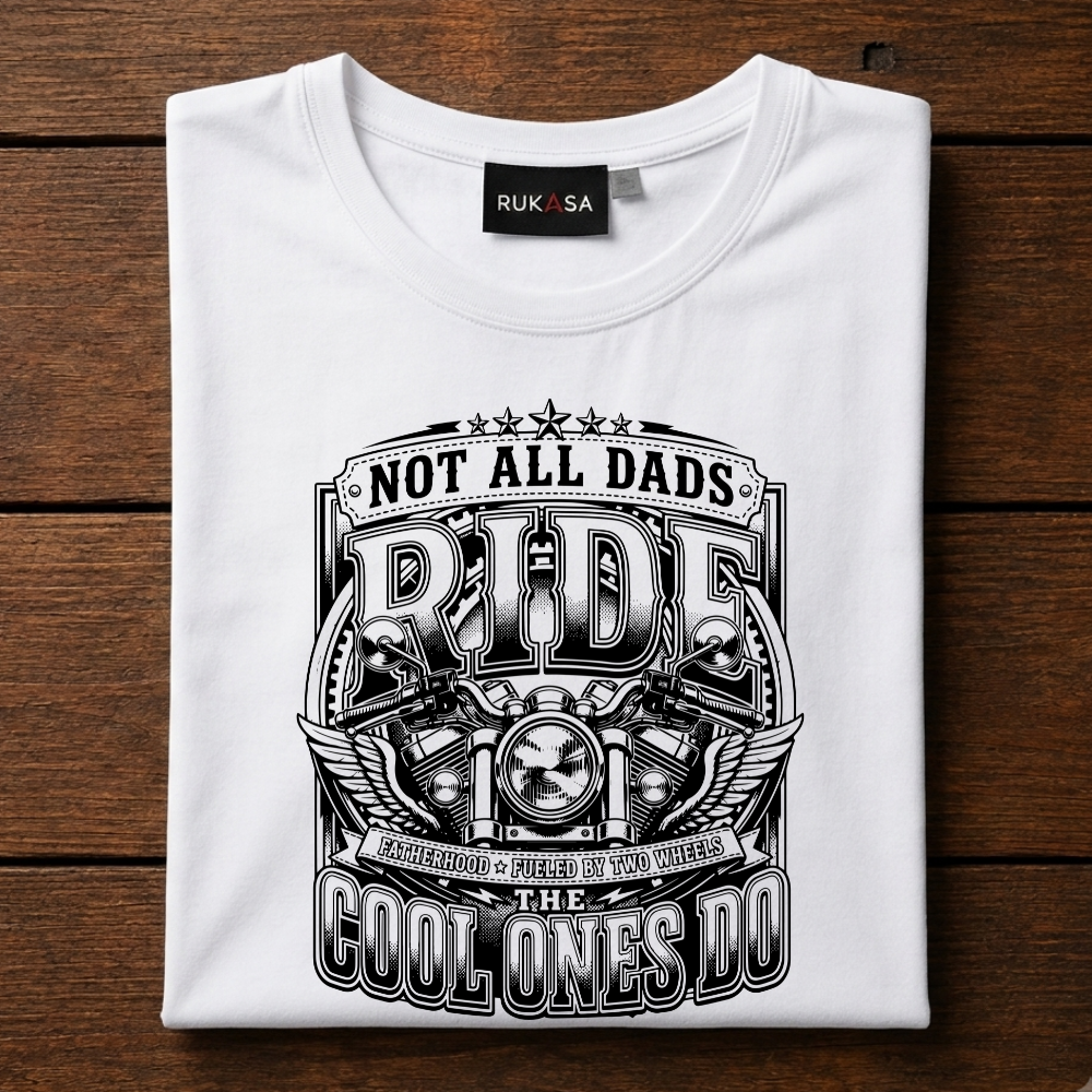 Not All Dads Ride Tee
